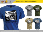 M7113 - Caught Fish Drank Beer