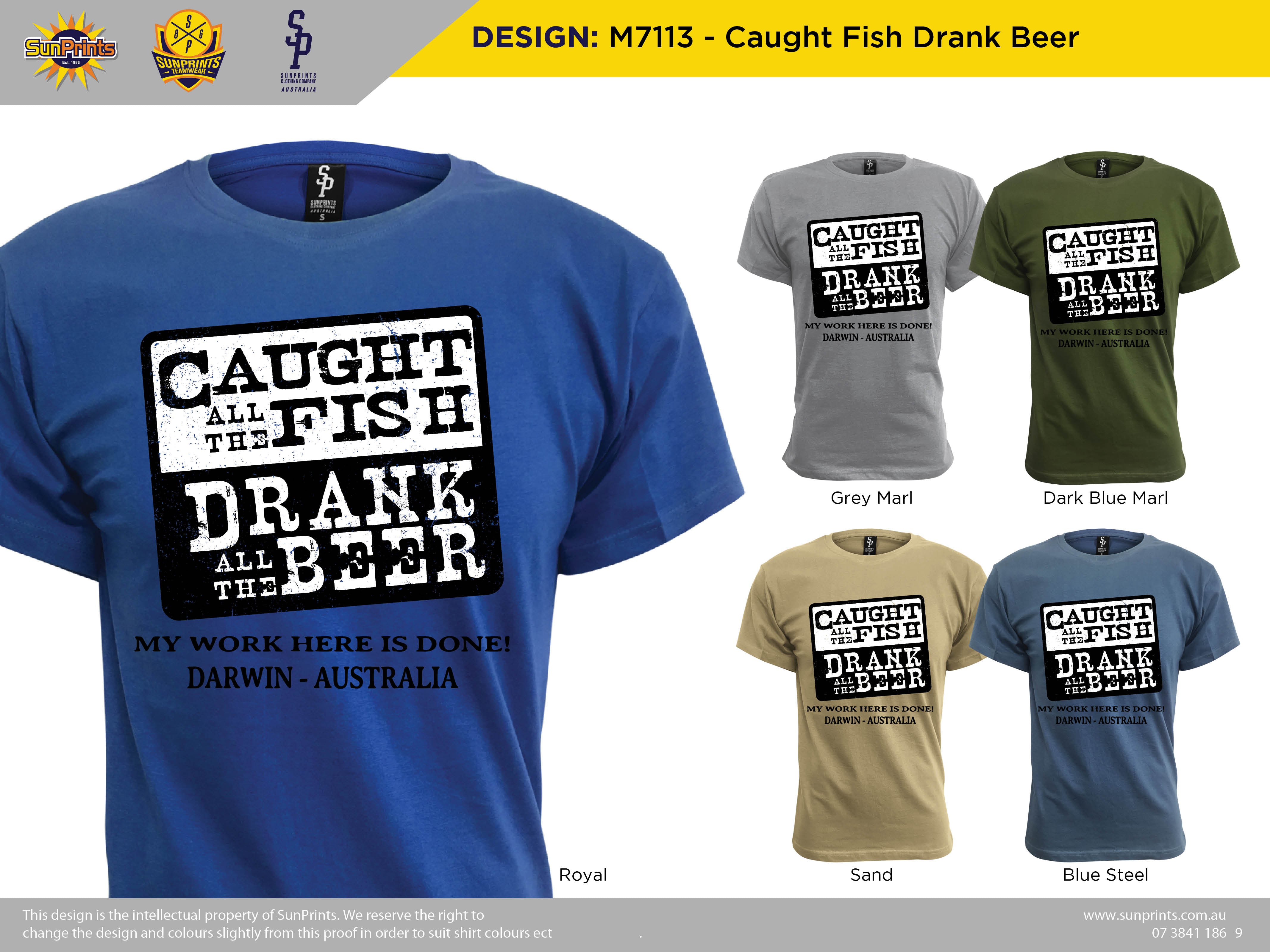 M7113 - Caught Fish Drank Beer
